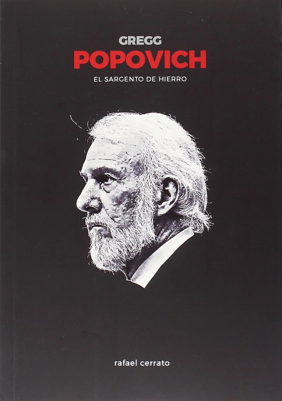 Portada del libro Gregg Popovich: El sargento de hierro, edición en español.